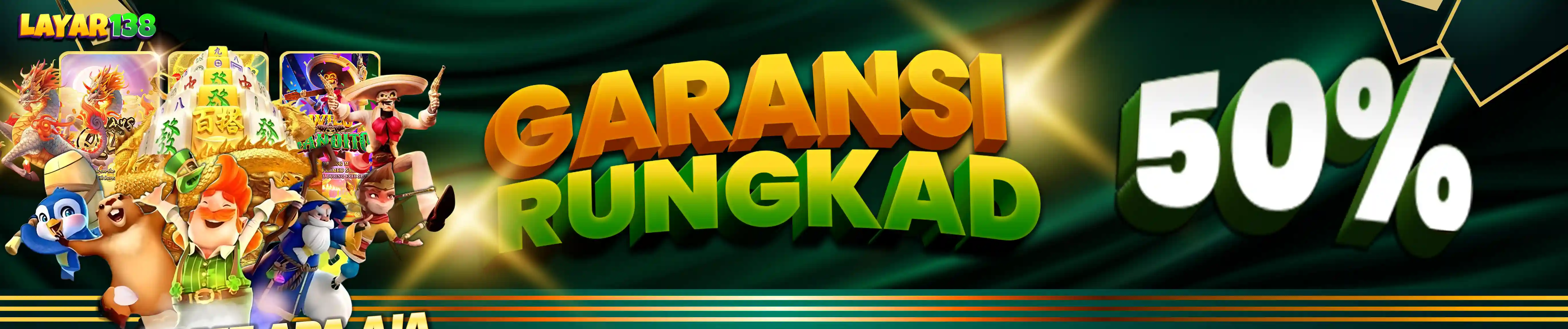 EVENT PROMO GARANSI ANTI RUNGKAT 50% JIKA KALAH